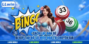 Cách Lập Dàn Đề - Bí Kíp Tạo Bộ Số Hiệu Quả Từ Chuyên Gia