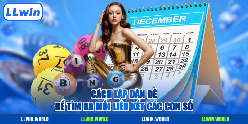 Cách lập dàn đề để tìm ra mối liên kết các con số